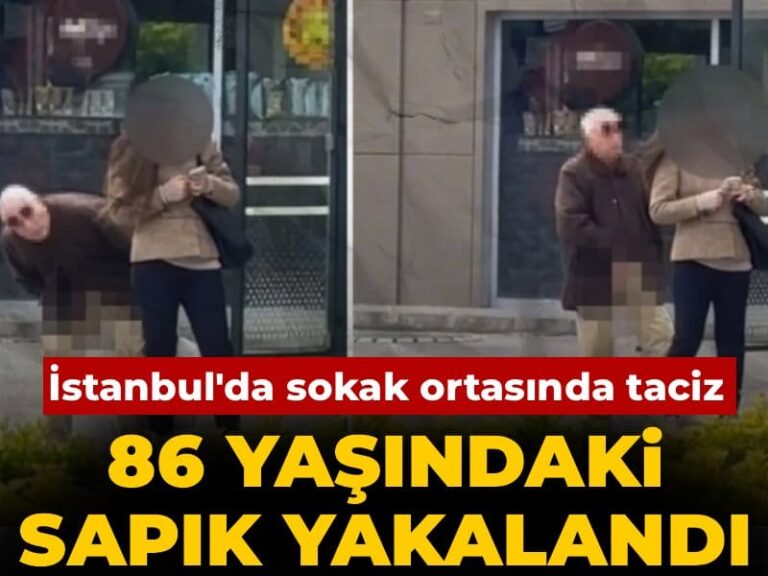 istanbulda-sokak-ortasinda-taciz-86-yasindaki-sapik-yakalandi-VzK7TTyq
